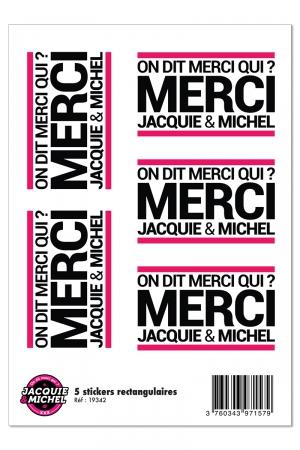 Planche de 5 autocollants blancs rectangulaires Jacquie & Michel (dimensions 5 x 8 cm) à coller où vous voulez.
