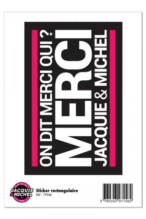 1 grand autocollant avec logo rectangulaire noir Jacquie & Michel (dimensions 16,6 x 11,8 cm) à coller où vous voulez.